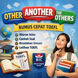 Other Another The Others Rumus Cepat TOEFL - Bahasa Inggris Center (BIC)