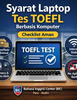 Syarat Laptop Tes TOEFL Berbasis Komputer - Bahasa Inggris Center (BIC)