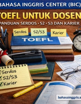 TOEFL untuk Dosen Panduan Serdos S2 S3 dan Karier - Bahasa Inggris Center (BIC)