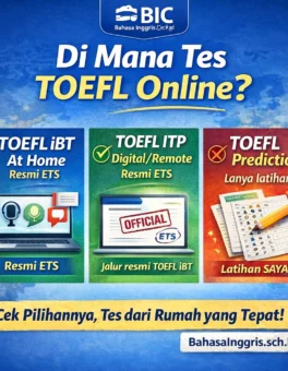 Di Mana Tes TOEFL Online? Ini Pilihan Resminya - Bahasa Inggris Center (BIC)