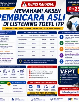 Kunci Rahasia Aksen Listening TOEFL ITP - Bahasa Inggris Center (BIC)