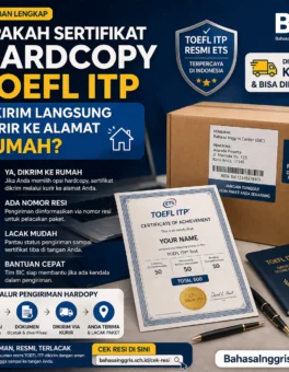 Apakah Hardcopy TOEFL ITP Dikirim ke Rumah? - Bahasa Inggris Center (BIC)