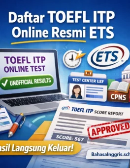 Daftar TOEFL ITP Online Resmi ETS, Hasil Cepat - Bahasa Inggris Center (BIC)
