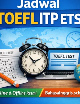 Jadwal TOEFL ITP ETS Terdekat di BIC dan IIEF - Bahasa Inggris Center (BIC)
