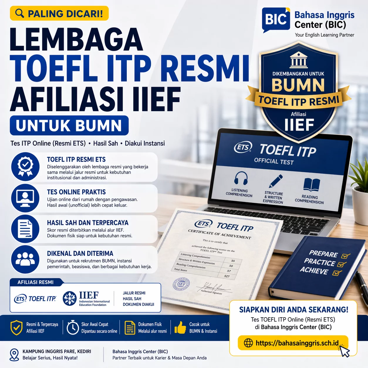 Lembaga TOEFL ITP Resmi IIEF untuk BUMN Lembaga TOEFL ITP Resmi IIEF untuk BUMN - Bahasa Inggris Center (BIC)