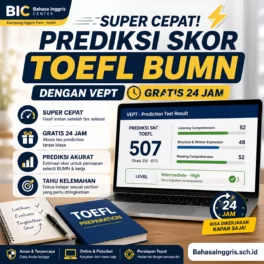 Cek Prediksi Skor TOEFL BUMN Super Cepat - Bahasa Inggris Center (BIC)
