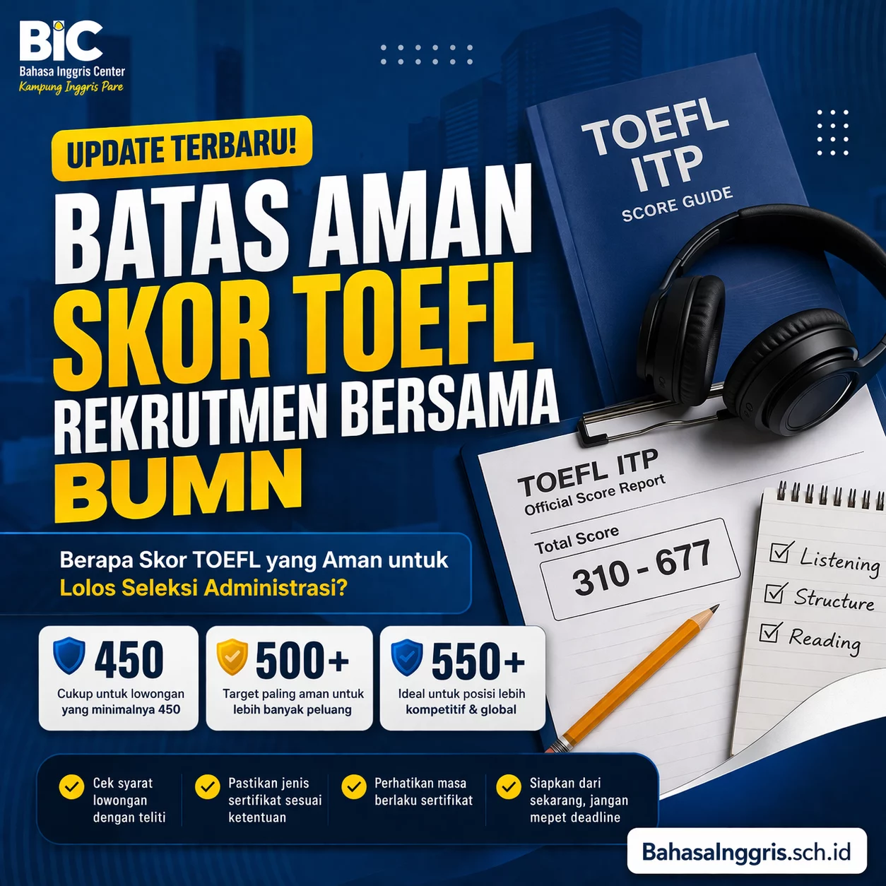 Skor TOEFL Rekrutmen Bersama BUMN Skor TOEFL Rekrutmen Bersama BUMN - Bahasa Inggris Center (BIC)