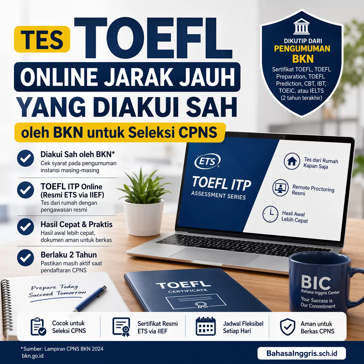 Tes TOEFL Online Diakui BKN untuk Seleksi CPNS Tes TOEFL Online Diakui BKN untuk Seleksi CPNS - Bahasa Inggris Center (BIC)