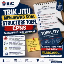 Rahasia Structure TOEFL untuk Target CPNS - Bahasa Inggris Center (BIC)