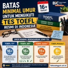 Berapa Usia Minimal untuk Tes TOEFL Resmi? - Bahasa Inggris Center (BIC)
