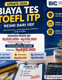 Update Harga TOEFL ITP Resmi IIEF 2026 - Bahasa Inggris Center (BIC)