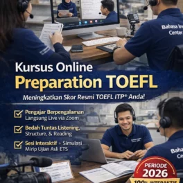 Persiapan TOEFL 2 Minggu untuk Beasiswa Resmi - Bahasa Inggris Center (BIC)