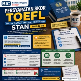 Persyaratan TOEFL untuk STAN Tahun Ini, Wajib atau Tidak? - Bahasa Inggris Center (BIC)