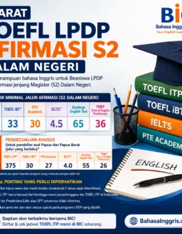 Skor TOEFL LPDP Jalur Afirmasi S2 - Bahasa Inggris Center (BIC)