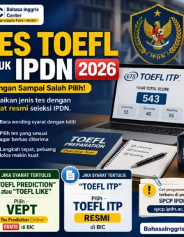 Tes TOEFL untuk IPDN 2026 - Bahasa Inggris Center (BIC)