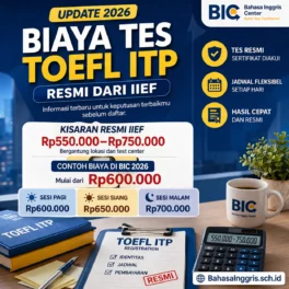Update Harga TOEFL ITP Resmi IIEF 2026 - Bahasa Inggris Center (BIC)