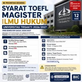 Syarat TOEFL Magister Ilmu Hukum Trisakti 2026 - Bahasa Inggris Center (BIC)
