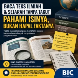 Taklukkan Teks Ilmiah dan Sejarah di Reading TOEFL - Bahasa Inggris Center (BIC)