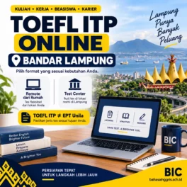 Tes TOEFL ITP Online Resmi ETS di Bandar Lampung - Bahasa Inggris Center (BIC)